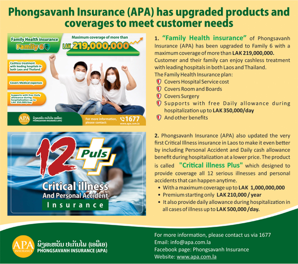 PHONGSAVANH INSURANCE (APA) UPGRADED PRODUCTS AND COVERAGES TO MEET CUSTOMERS NEEDS