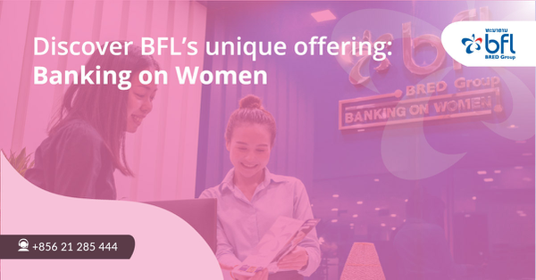 Discover BFL's unique offering: Banking on Women