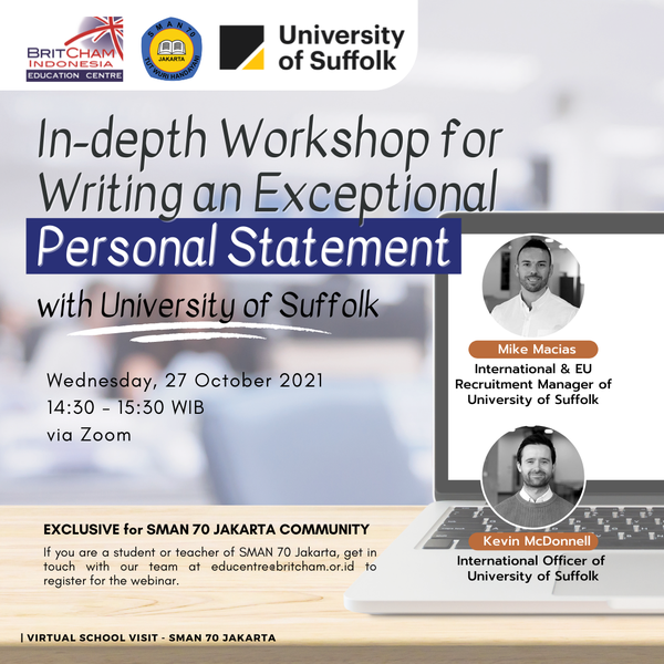 [EXCLUSIVE!] In-depth Workshop for Writing an Exceptional Personal Statement with University of Suffolk | SMAN 70 Jakarta