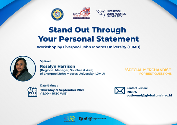 [EXCLUSIVE WORKSHOP!] Stand Out Through Your Personal Statement by Liverpool John Moores University | Universitas Airlangga