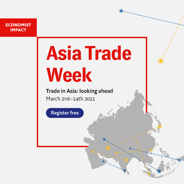Asia Trade Week (March 21-24, 2022)