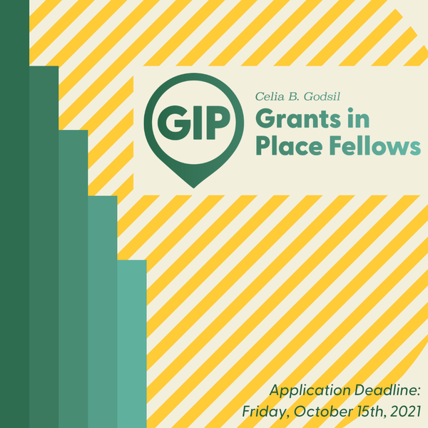 2021-22 Celia B. Godsil Grants in Place Fellows Program