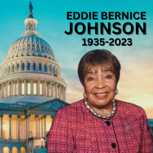 In Memoriam: Remembering Eddie Bernice Johnson