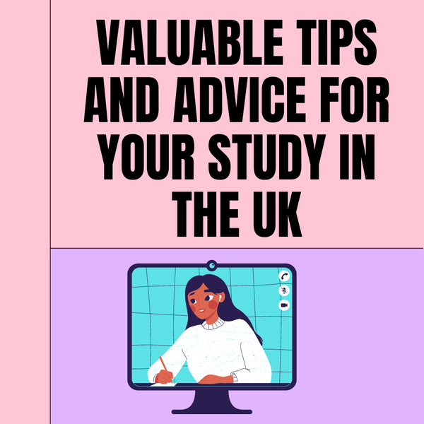 Tips and Advice: Studying in the UK